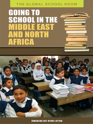 cover image of Going to School in the Middle East and North Africa